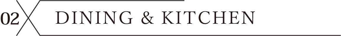DINING & KITCHEN